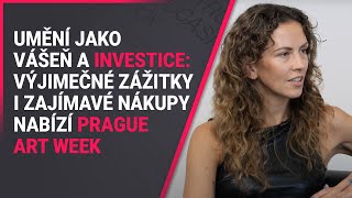 Umění jako vášeň a investice Výjimečné zážitky i zajímavé nákupy nabízí Prague Art Week [upl. by Enajyram]