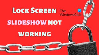 Lock Screen slideshow not working in Windows 1110 [upl. by Efrem82]