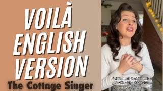 Voila Enlgish version Samantha Rose The Cottage Singer [upl. by Henricks]