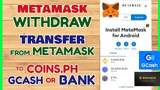 MetaMask Withdraw How to Transfer from MetaMask to Coinsph GCASH or Other Bank [upl. by Sined]