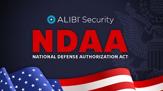 NDAA Compliant Video Security Solutions – What Does NDAA Mean and Why Is It Important [upl. by Peddada440]