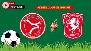 Almere City FC VS FC Twente Enschede  Netherlands Eredivisie  Football Live Match Score today [upl. by Eisenhart]