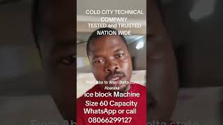 Waybilling Process ice block Machine 60 BLOCKS CAPACITY WhatsApp or call COLD CITY TECHNICAL COMPANY [upl. by Jos]