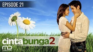 Cinta Bunga  Season 02  Episode 21 [upl. by Notnad]