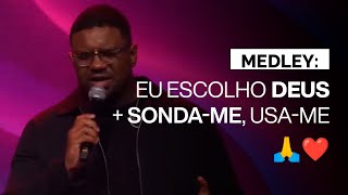 Medley Eu escolho Deus  Sondame usame  Yah church [upl. by Vassili]