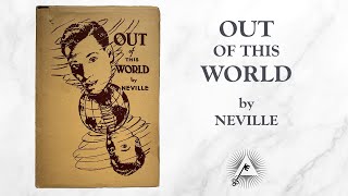 Out of this World 1949 by Neville Goddard [upl. by Tila]