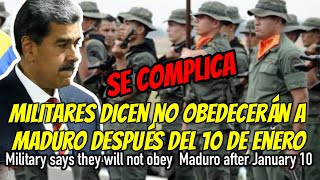 Militares dicen no obedeceran a maduro despues del 10 de enero venezuela [upl. by Ruhtracam117]