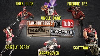 MvM With YouTubers 1  ArraySeven Ghee Juice FreddieTF2 ScottJAw Grizzly Berry amp Uncle Dane [upl. by Lulu]