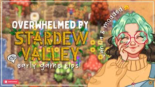 Early Game Tips to Overcome Overwhelm in Stardew Valley🌾🐔  Vanilla amp Mods • ꒰Stardew Valley꒱ [upl. by Elleyoj]