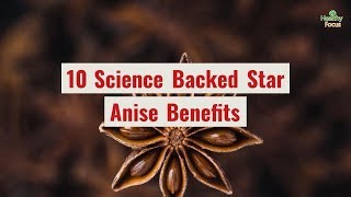 10 Science Backed Star Anise Benefits [upl. by Ikcaj]