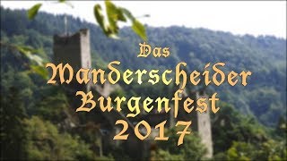 Historisches Burgenfest Manderscheid 2017 [upl. by Cimah]