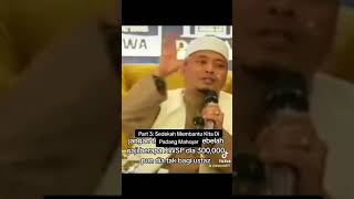 Part 3 Sedekah Membantu Kita Di Padang Mahsyar  Ustaz Wadi Annuar [upl. by Adnwahsal740]