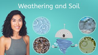 Weathering and Soil  Earth Science for Kids [upl. by Eillak]