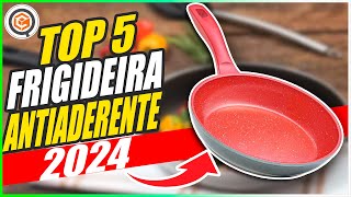 Qual a MELHOR FRIGIDEIRA ANTIADERENTE ATUALMENTE ➽ DESCUBRA OS 5 MELHORES MODELOS DE 2024 [upl. by Fahy]