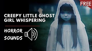 Creepy Little Ghost Girl Whispering SCARY AUDIO [upl. by Sidell330]