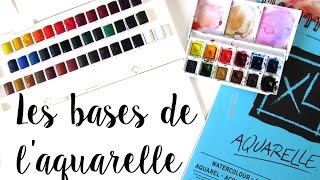 • LES BASES DE L AQUARELLE • [upl. by Jolynn]