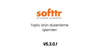 Toplu ürün düzenleme işlemleri v531 [upl. by Kciv620]