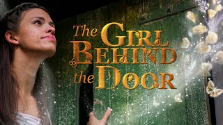 The Girl Behind the Door  Full Movie [upl. by Feinstein]