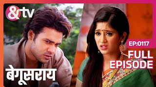 Poonam करती है Lakhan का Wait  Begusarai  Full Ep117  andtvchannel [upl. by Aihsak]