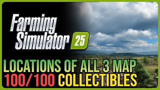 Farming Simulator 25 All Collectible Locations  All Maps [upl. by Lledyr]