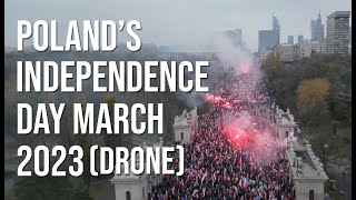 POLAND INDEPENDENCE DAY MARCH 2023 Drone Footage [upl. by Faith]