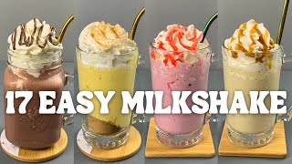 17 EASY MILKSHAKE RECIPES [upl. by Ahsinna644]