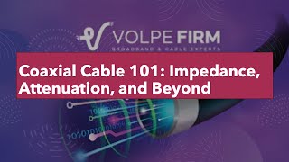 Coaxial Cable 101 Impedance Attenuation and Beyond [upl. by Madai]