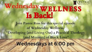 Central UMC  Atlanta 6524  Wednesday WELLNESS [upl. by Reinold784]