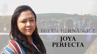 Joya PerfectaHelem Hernández [upl. by Ztnahc]