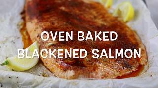 Oven Baked Blackened Salmon Recipe [upl. by Keelby9]