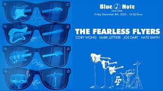 The Fearless Flyers  Live at The Blue Note Jazz Club  Friday Decemeber 8 2023  1030 Show [upl. by Anaud]