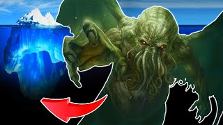 The Lovecraftian Entity Iceberg Explained [upl. by Hannon]