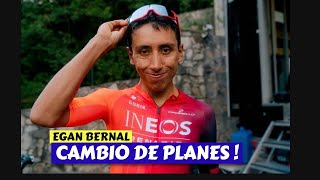 EGAN BERNAL 👉 CAMBIO DE PLANES [upl. by Norrad]