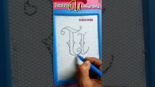 how to write stylish u in calligraphy✍️shorts shortvideo calligraphy vefalim [upl. by Thessa807]