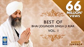 Best Of Bhai Joginder Singh Ji Riar Vol 1  Non Stop Kirtan  Kirtan Jukebox  Amritt Saagar [upl. by Odnamra]