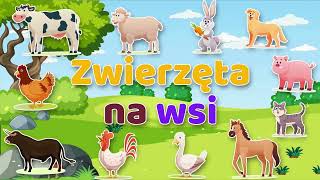 Zwierzęta na Wsi I Odgłosy Zwierząt I Nauka Zwierząt I Przedszkole I Dla Dzieci po Polsku I Farma [upl. by Enihsnus]