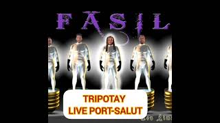 FASIL TRIPOTAY LIVE PORTSALUT [upl. by Anirol]