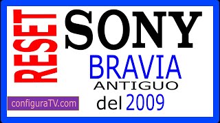 Cómo RESETEAR TV SONY Bravia antiguo del 2009  ⚡ KDL40P3600 ⚡ [upl. by Fletcher]