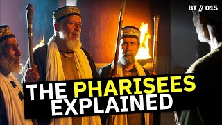 Who Were the Pharisees Where Did the Pharisees Come From  BT  015 [upl. by Annaert]