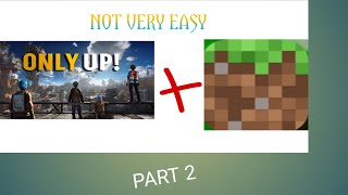 One Up In Minecraft Part 2 gameplay [upl. by Isia]