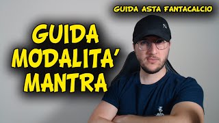 GUIDA al FANTACALCIO MANTRA 2122  Consigli su asta moduli e regolamento [upl. by Ytteb]