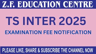 TS INTER MARCH 2025 EXAMINATION FEE NOTIFICATION😮LAST DATE [upl. by Caundra]