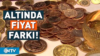 Altın Fiyatlarında Neler Oluyor Makas Aralığı 250 TL Oldu  NTV [upl. by Rauscher]