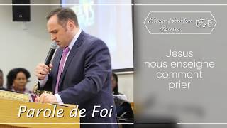 Parole de Foi  Jésus nous enseigne comment prier  Évêque Serafim Esteves [upl. by Josler]