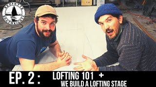 Episode 2  Lofting 101  We Build a Lofting Stage Boat Plans and Lofting [upl. by Olegnaed]