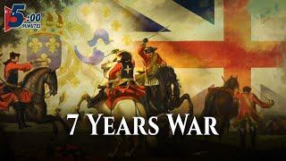 The 7 Years War or the quotFirst Global War In Historyquot in 5 Minutes [upl. by Turne]