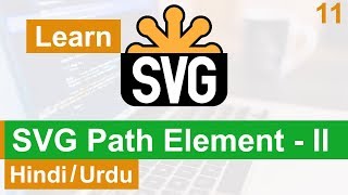 SVG Path Element Tutorial  II in Hindi  Urdu [upl. by Devinne]