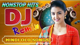 Old Hindi Songs DJ 🌹  Remix Old Hindi Songs DJ 🌹  Payal Digital [upl. by Yanffit]