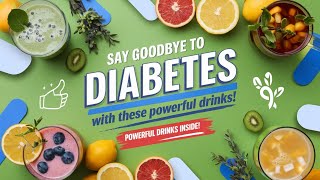 These drinks will ELIMINATE diabetes for Sure  Healthy drinks for diabetes  Diabetes Symptoms [upl. by Noyad]