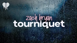 zach bryan  tourniquet lyrics [upl. by Raymonds56]